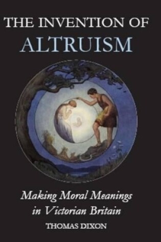 Cover of The Invention of Altruism