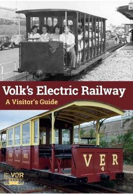 Book cover for Volk's Electric Railway: A Visitor's Guide