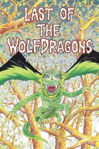 Cover of Last of the Wolfdragons