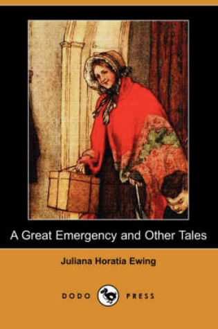 Cover of A Great Emergency and Other Tales (Dodo Press)