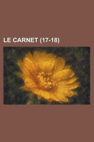 Cover of Le Carnet (17-18)