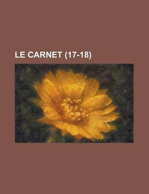 Book cover for Le Carnet (17-18)