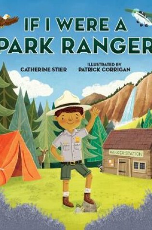 Cover of If I Were a Park Ranger