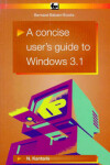 Book cover for A Concise User's Guide to Windows 3.1