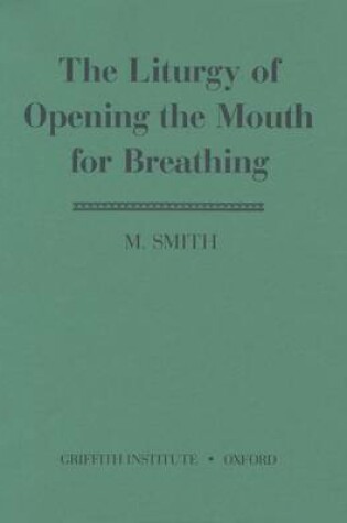 Cover of The Liturgy of the Opening of the Mouth for Breathing