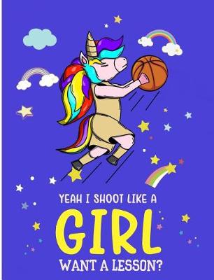 Book cover for Yeah I Shoot Like A Girl Want A Lesson?