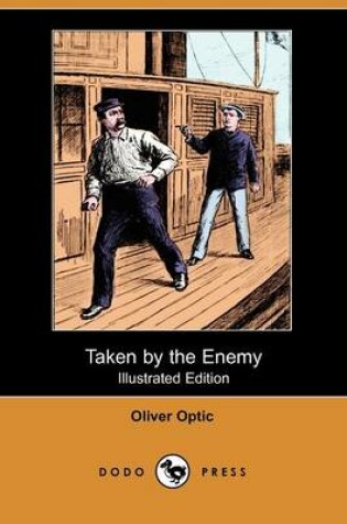 Cover of Taken by the Enemy(Dodo Press)