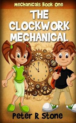 Book cover for The Clockwork Mechanical