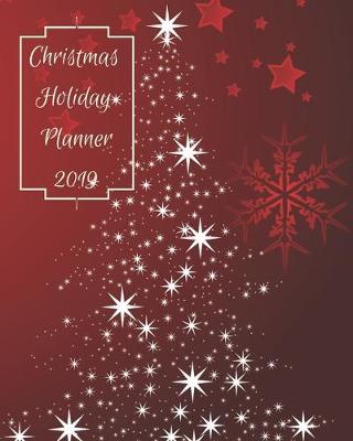 Book cover for Christmas Holiday Planner 2019