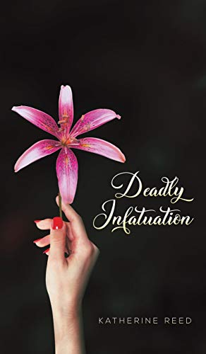 Book cover for Deadly Infatuation