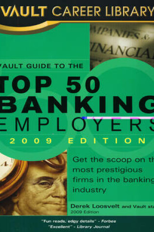 Cover of The Vault Guide to the Top 50 Banking Employers