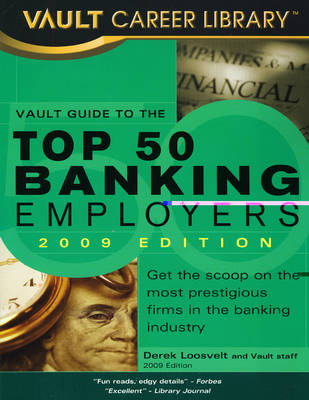 Cover of The Vault Guide to the Top 50 Banking Employers