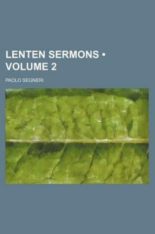 Cover of Lenten Sermons (Volume 2)