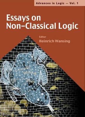 Book cover for Essays on Non-Classical Logic