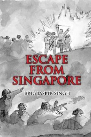 Cover of Escape from Singapore