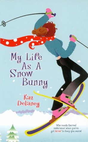 Book cover for My Life as a Snow Bunny