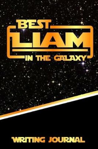 Cover of Best Liam in the Galaxy Writing Journal