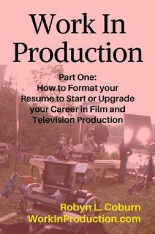 Cover of Work in Production Part One