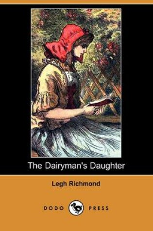 Cover of The Dairyman's Daughter (Dodo Press)
