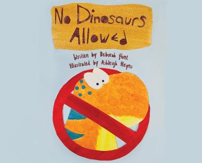 Book cover for No Dinosaurs Allowed (L/X)