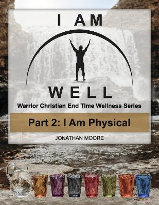 Cover of I AM WELL Part 2: I Am Physical