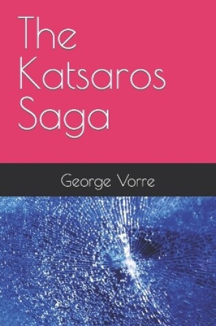 Cover of The Katsaros Saga