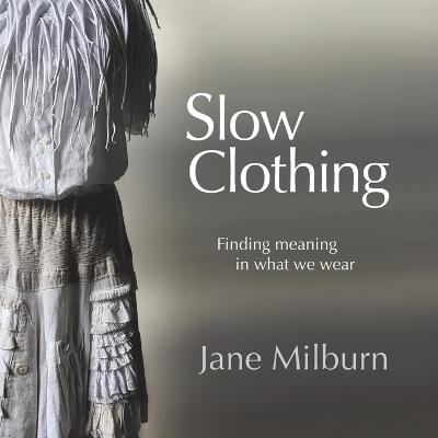 Cover of Slow Clothing