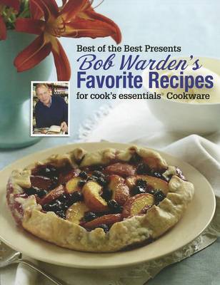 Book cover for Bob Warden's Favorite Recipes for Cook's Essentials Cookware