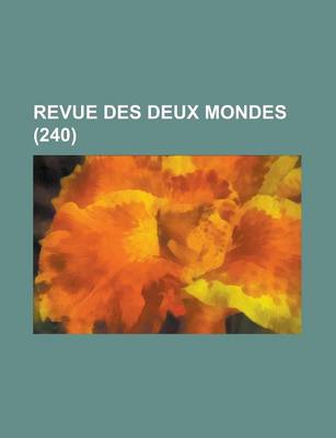 Book cover for Revue Des Deux Mondes (240)