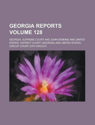 Book cover for Georgia Reports Volume 128