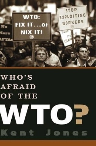 Cover of Who's Afraid of the WTO?