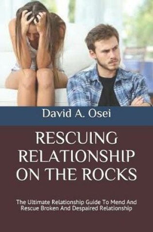 Cover of Rescuing Relationship on the Rocks