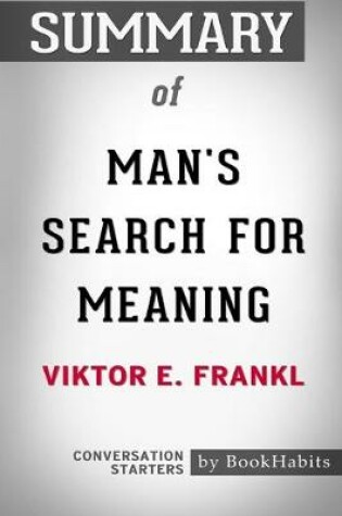 Cover of Summary of Man's Search for Meaning by Viktor E. Frankl