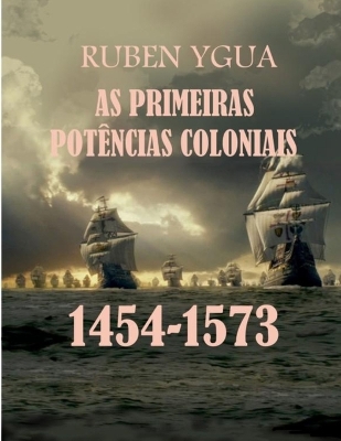 Book cover for As Primeiras Potencias Coloniais