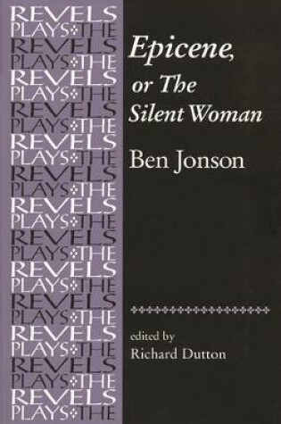Cover of Epicene, or the Silent Woman