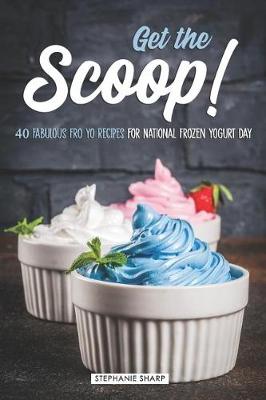 Book cover for Get the Scoop!