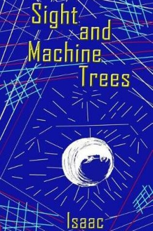 Cover of Sight and Machine Trees
