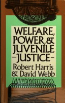 Book cover for Welfare, Power and Juvenile Justice