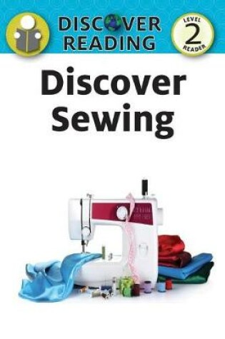 Cover of Discover Sewing