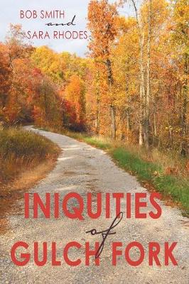 Book cover for Iniquities of Gulch Fork