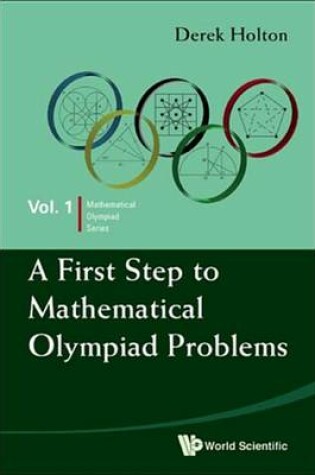 Cover of A First Step to Mathematical Olympiad Problems