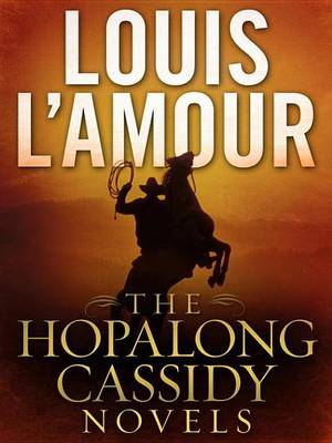 Book cover for The Hopalong Cassidy Novels 4-Book Bundle