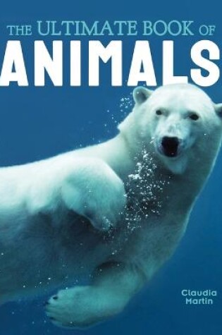 Cover of The Ultimate Book of Animals