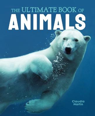 Book cover for The Ultimate Book of Animals