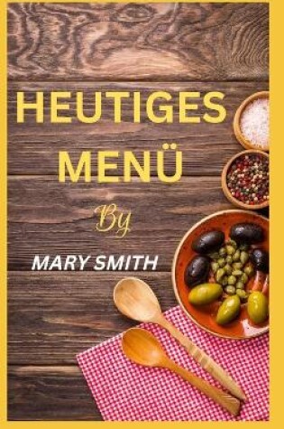 Cover of Heutiges Menü