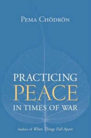 Cover of Practicing Peace in Times of War