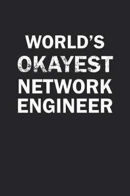 Book cover for World's Okayest Network Engineer