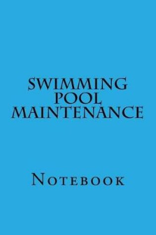 Cover of Swimming Pool Maintenance