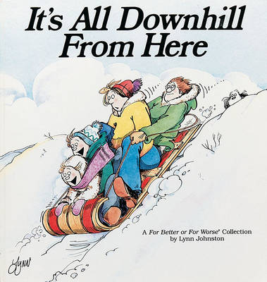 Book cover for It's All Downhill from Here