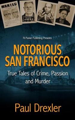 Book cover for Notorious San Francisco